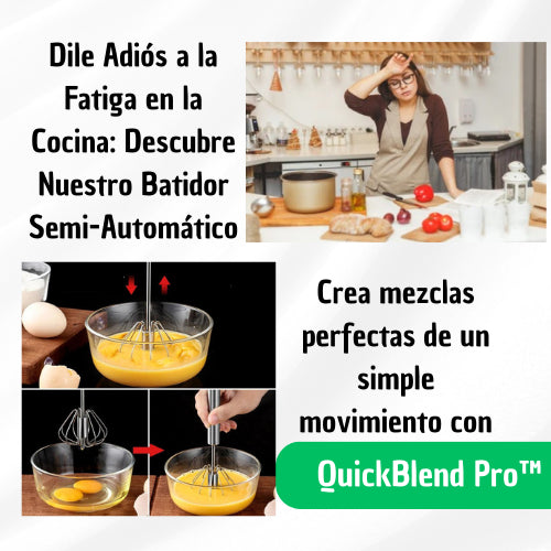 QuickBlend Pro: Batidor semi-automatico